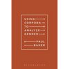 Using Corpora to Analyze Gender - Paperback