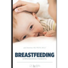 Breastfeeding: Empowering Parents - Paperback
