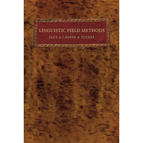 Linguistic Field Methods - Paperback