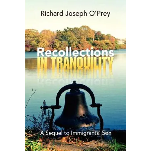 Recollections in Tranquility - Hardcover
