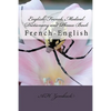 English-French Medical Dictionary and Phrase Book: French-English - Paperback
