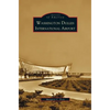 Washington Dulles International Airport - Hardcover