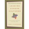 Leading Across Cultures: Effective Ministry and Mission in the Global Church - Paperback