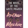 The Novel of the White Powder - Paperback