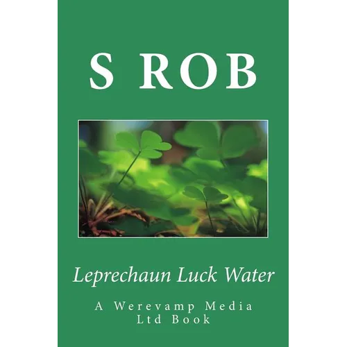Leprechaun Luck Water - Paperback