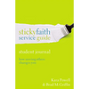 The Sticky Faith Service Guide, Student Journal: How Serving Others Changes You - Paperback