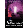 The Haunting of Lavender Raine - Paperback