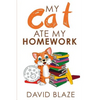 My Cat Ate My Homework - Paperback