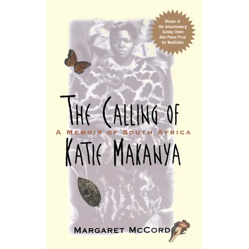 The Calling of Katie Makanya: A Memoir of South Africa - Paperback