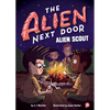 The Alien Next Door 3: Alien Scout - Hardcover