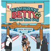 Teamwork! Betty the Iditarod Sled Dog - Hardcover
