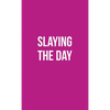 Publish Her Journal XI (Slaying the Day) - Hardcover