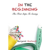 In The Beginning: The First Steps to Sewing - Paperback
