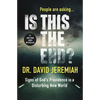 The Is This the End?: Signs of God's Providence in a Disturbing New World - Paperback
