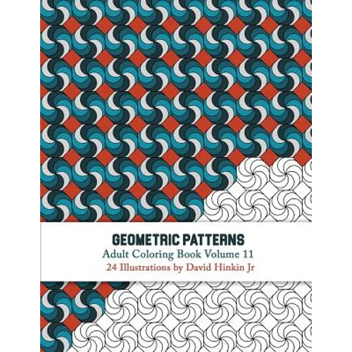 Geometric Patterns - Adult Coloring Book Vol. 11 - Paperback
