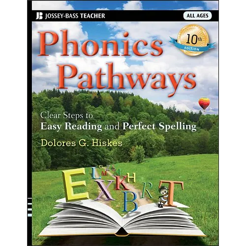 Phonics Pathways: Clear Steps to Easy Reading and Perfect Spelling - Paperback