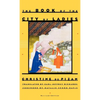 The Book of the City of Ladies - Hardcover