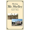 Meeting Mr. Shelley - Hardcover