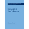 Sarcasm in Paul's Letters - Paperback