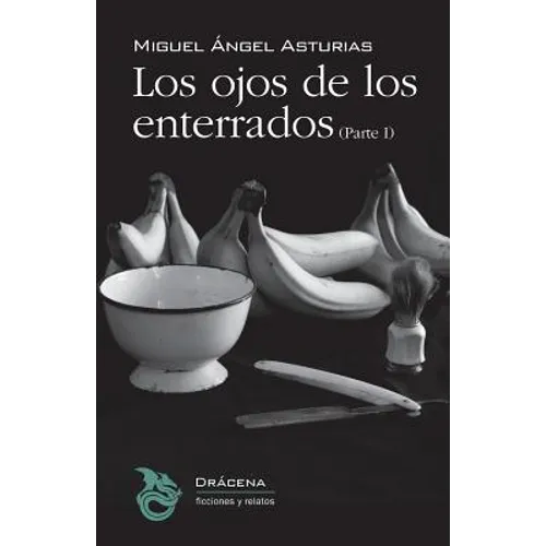 Los ojos de los enterrados (Parte I) - Paperback
