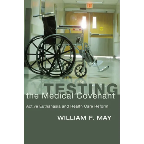 Testing the Medical Covenant - Paperback
