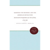 Baroness Von Riedesel and the American Revolution: Journal and Correspondence of a Tour of Duty, 1776-1783 - Paperback