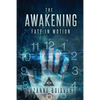 The Awakening: Fate in Motion - Paperback