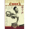 Shaolin Chin Na Fa: Art Of Seizing And Grappling.: Instructor's Manual For Police Academy Of Zhejiang Province (Shanghai, 1936) - Paperback