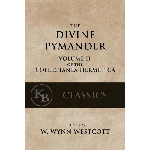 The Divine Pymander - Paperback