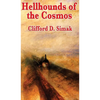 Hellhounds of the Cosmos: A Positronic Book - Hardcover