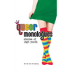 Queer Monologues: Stories of Lbgt Youth - Paperback