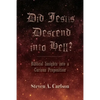 Did Jesus Descend into Hell - Paperback