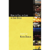 How to Fall in Love in San Diego: 3rd Edition - Paperback