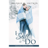 I Still Do - Paperback