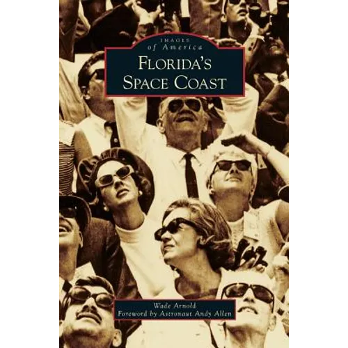 Florida's Space Coast - Hardcover
