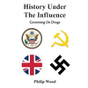 History Under The Influence: Governing On Drugs - Paperback