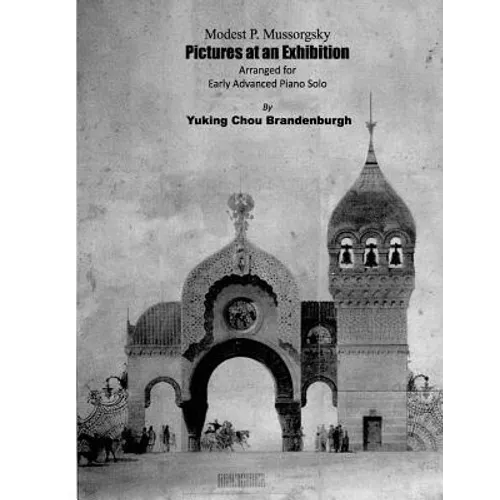 Pictures at an Exhibition: Arranged for Early Advanced Piano Solo - Paperback