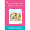 The Ultimate Girls' Guide Journal to Feel Confident, Pretty and Happy - Spiral