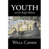 Youth and the Bright Medusa by Willa Cather, Fiction, Short Stories, Literary, Classics - Paperback