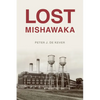 Lost Mishawaka - Paperback