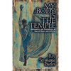 My Body Is The Temple - Paperback