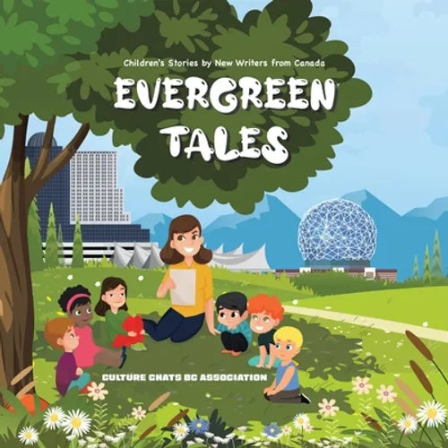 Evergreen Tales: Children's Stories by New Writers from Canada - Paperback