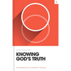 Knowing God's Truth: An Introduction to Systematic Theology - Hardcover
