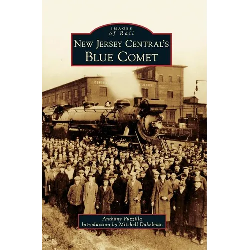 New Jersey Central's Blue Comet - Hardcover