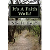 It's A Faith Walk - Paperback