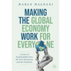Making the Global Economy Work for Everyone: Lessons of Sustainability from the Tech Revolution and the Pandemic - Paperback