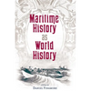 Maritime History as World History - Paperback