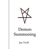 Demon Summoning - Paperback