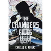 The Chambers Files - Paperback
