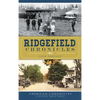 Ridgefield Chronicles - Hardcover